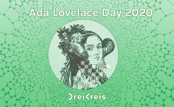 Stille MINT-Heldinnen – Ada Lovelace Day, 13. Oktober 2020